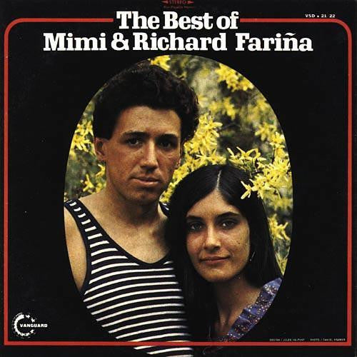 Mimi & Richard Fariña* : The Best Of Mimi & Richard Fariña (2xLP, Comp)