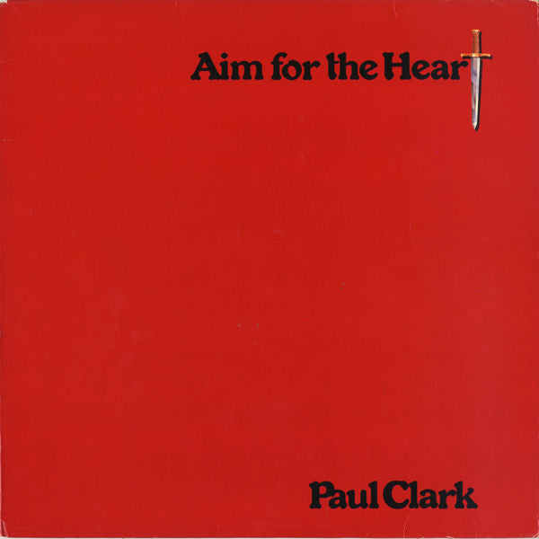 Paul Clark (5) : Aim For The Heart (LP, Album)