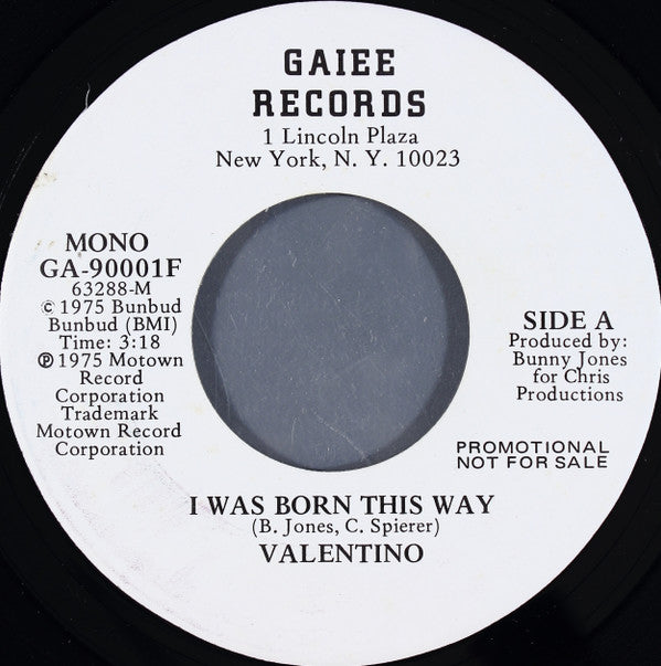 Valentino (10) : I Was Born This Way (7", Mono, Promo)