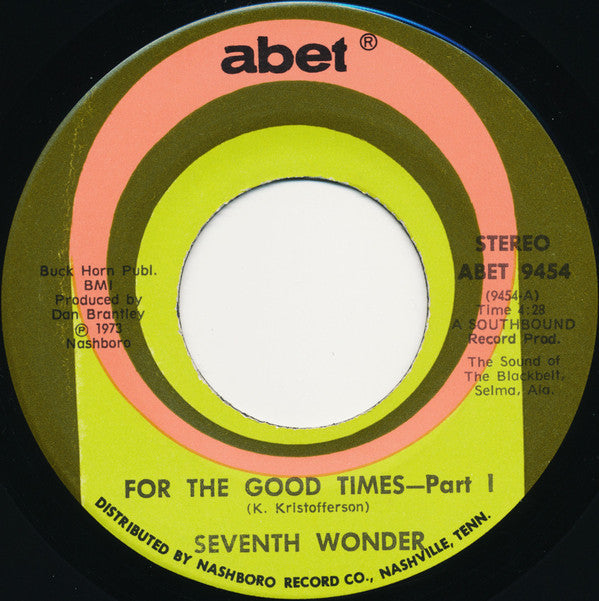 7th Wonder : For The Good Times (7", Single)