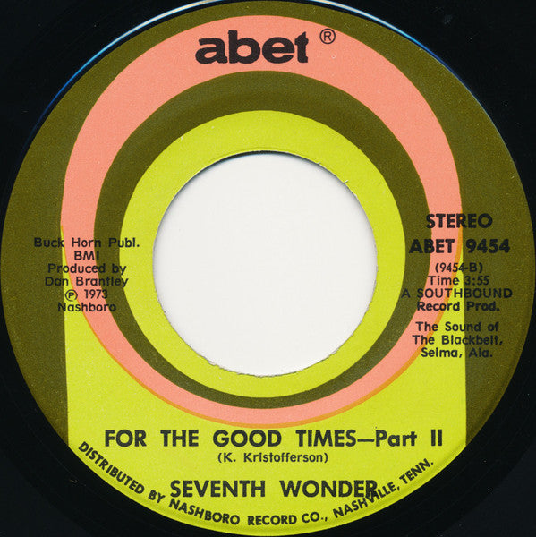 7th Wonder : For The Good Times (7", Single)