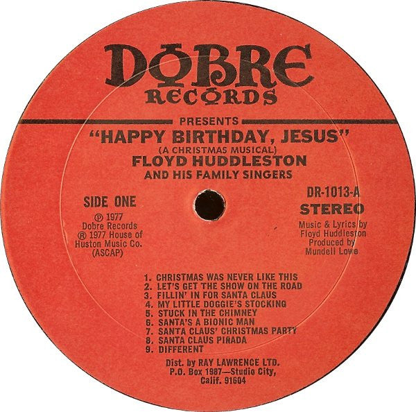 Floyd Huddleston And His Family Singers : Happy Birthday, Jesus (A Christmas Musical) (LP, Album)