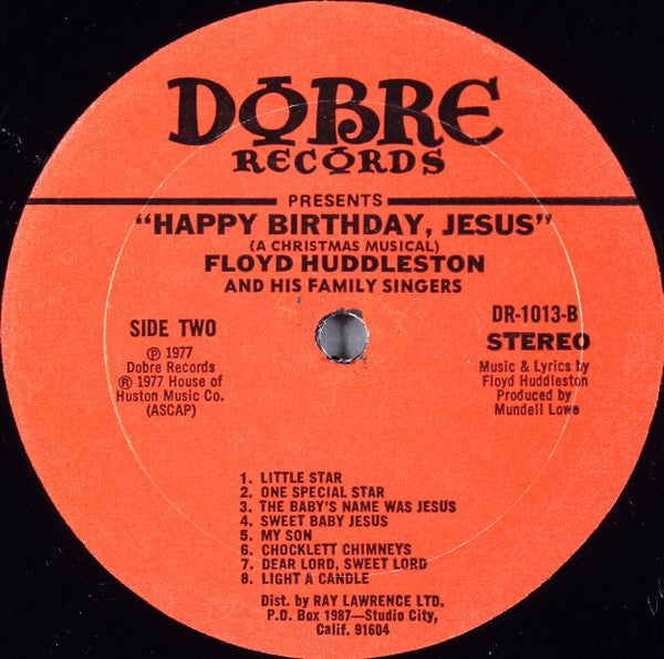 Floyd Huddleston And His Family Singers : Happy Birthday, Jesus (A Christmas Musical) (LP, Album)