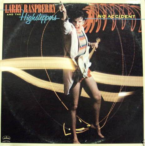 Larry Raspberry And The Highsteppers : No Accident (LP)