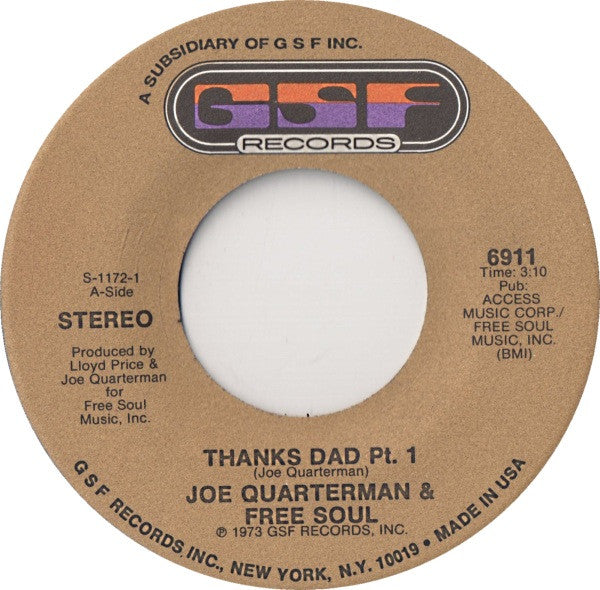 Joe Quarterman & Free Soul* : Thanks Dad (7", Single)