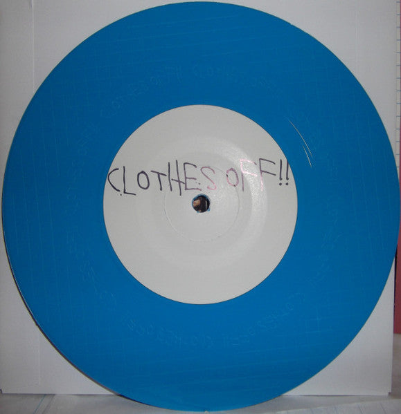 Gym Class Heroes : Clothes Off!! (7", S/Sided, Etch, Blu)