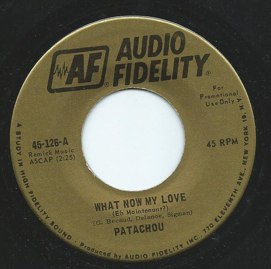 Patachou : What Now My Love (7", Promo)