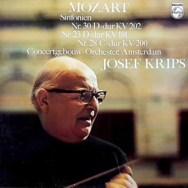 Wolfgang Amadeus Mozart / Concertgebouworkest, Josef Krips : Sinfonien Nr. 30 D-dur KV 202 / Nr. 23 D-dur KV 181 / Nr. 28 C-dur KV 200 (LP)
