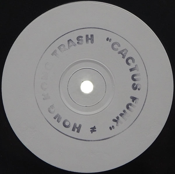 Hong Kong Trash : Cactus Funk (12", W/Lbl, Sta)