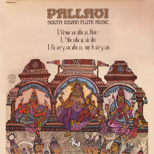 T. Viswanathan*, L. Shankar*, T. Ranganathan* : Pallavi: South Indian Flute Music (LP, Album)