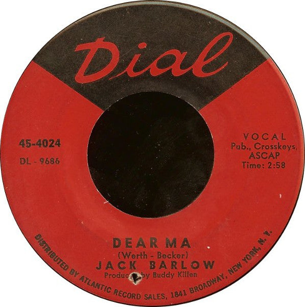 Jack Barlow : I Love Her Still / Dear Ma (7")
