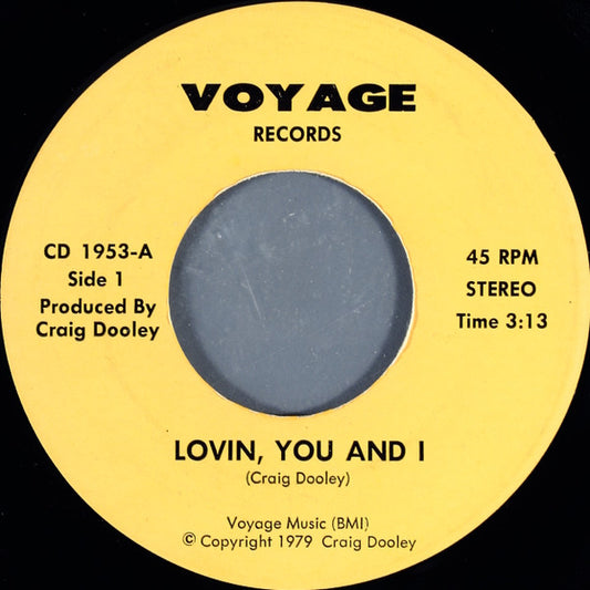 Craig Dooley (2) : Lovin, You And I (7")