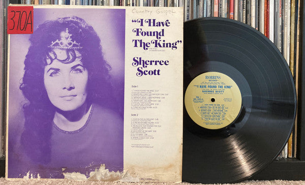 Sherree Scott : I Have Found The King (LP, Album)