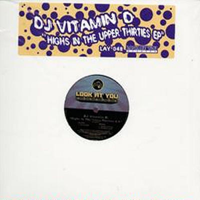 DJ Vitamin D : Highs In The Upper Thirties EP (12", EP)