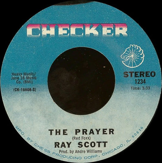 Ray Scott (5) : The Prayer / Lilly White Mama, Jet Black Dad (7", Single, Styrene)