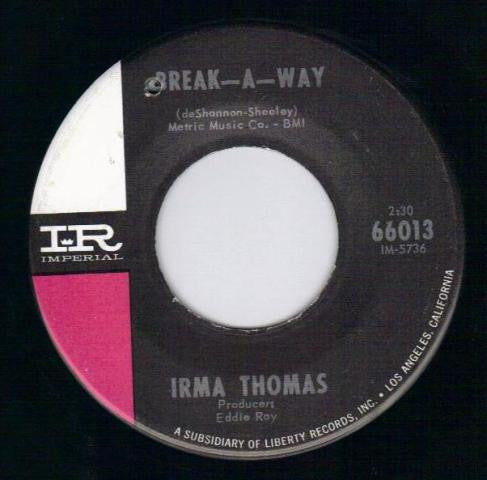 Irma Thomas : Wish Someone Would Care / Break-A-Way (7", Single, Ind)