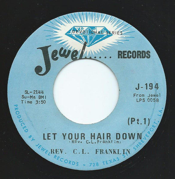 Reverend C.L. Franklin : Let Your Hair Down (7")