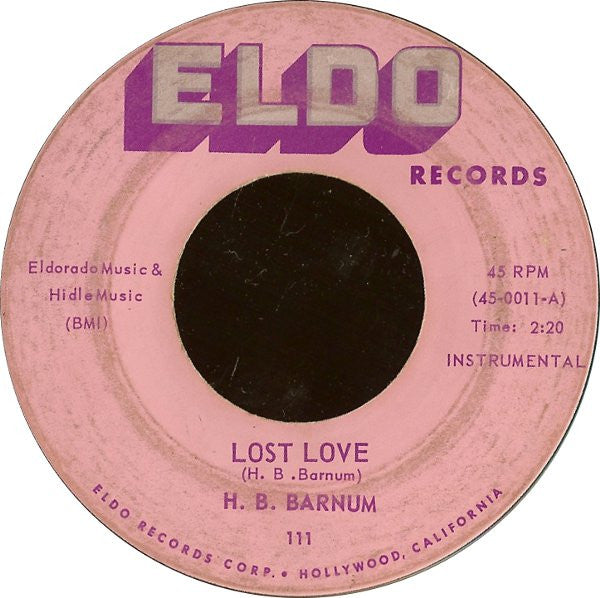 H.B. Barnum : Lost Love / Hallelujah (7", Single, Roc)