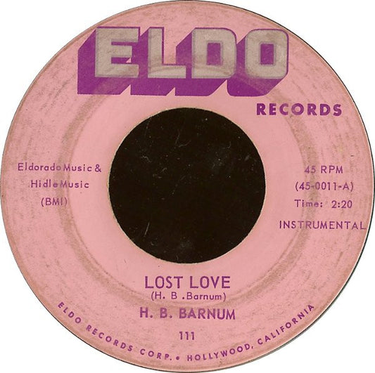 H.B. Barnum : Lost Love / Hallelujah (7", Single, Roc)