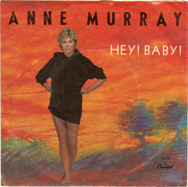 Anne Murray : Hey! Baby! (7", Single, Win)