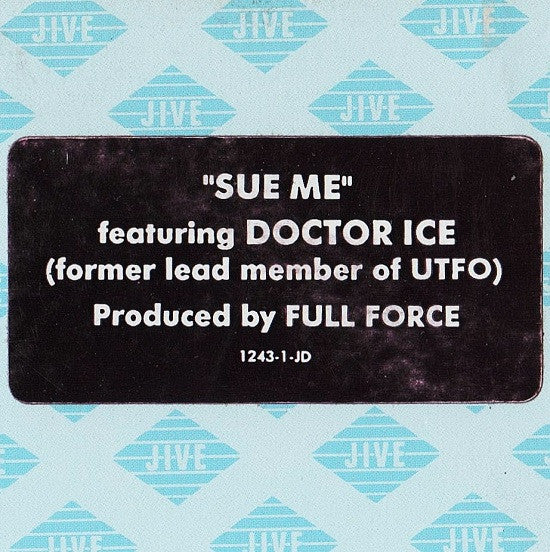 Doctor Ice : Sue Me! / Word Up Doc! (12", Promo)