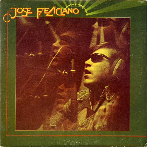 José Feliciano : And The Feeling's Good (LP, Album, Hol)