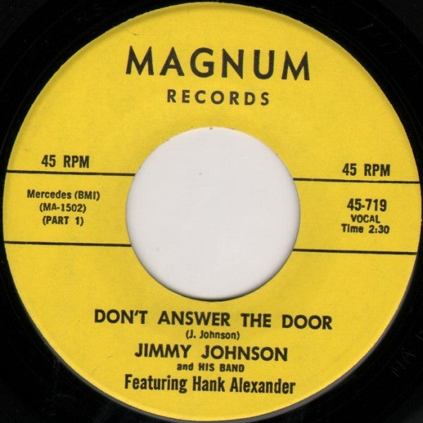 Jimmy Johnson And His Band (2) Featuring Hank Alexander : Don't Answer The Door (7", Single)