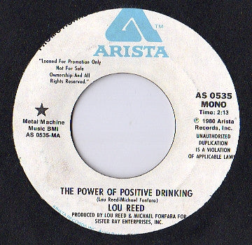 Lou Reed : The Power Of Positive Drinking (7", Single, Mono, Promo)