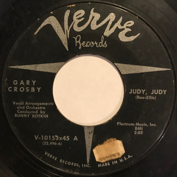 Gary Crosby (2) : Judy, Judy / Cheatin’ On Me (7", Styrene)