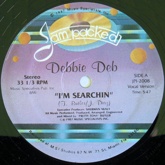 Debbie Deb : I'm Searchin' (12")