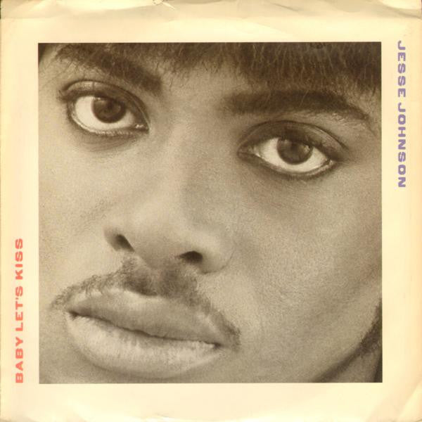 Jesse Johnson : Baby Let's Kiss (7", Single)