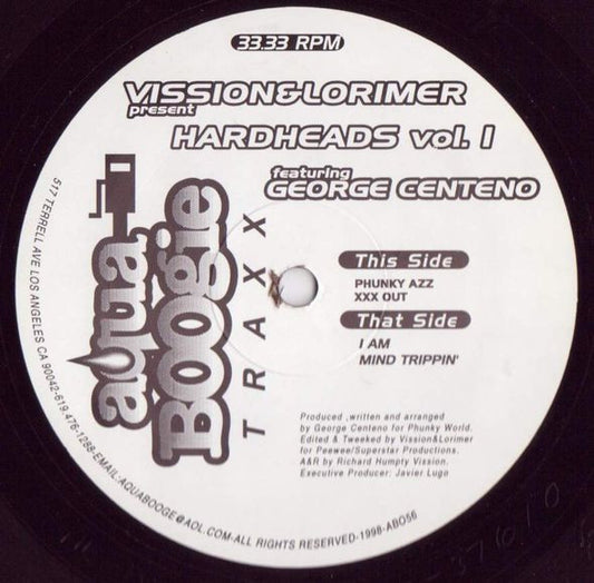 Vission & Lorimer Featuring George Centeno : Hardheads Vol. 1 (12")