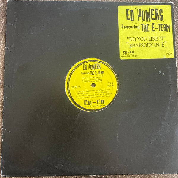 Ed Powers featuring The E-Team : Do You Like It / Rhapsody In E (12", Single)