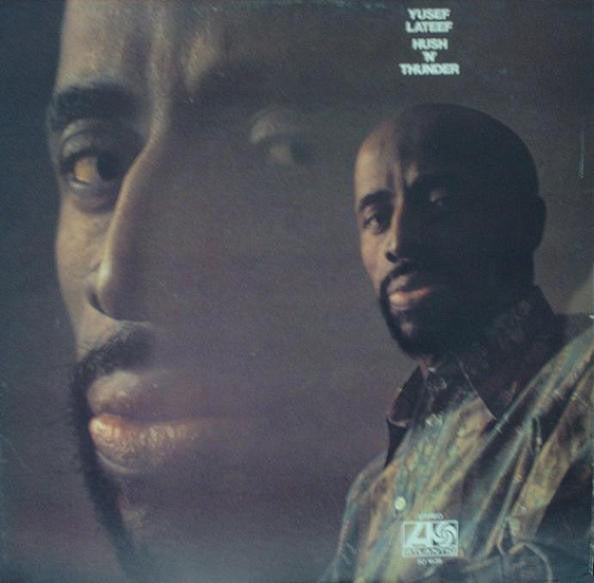Yusef Lateef : Hush 'N' Thunder (LP, Album, PR)