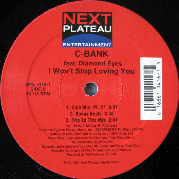 C-Bank Featuring Diamond Eyes : I Won't Stop Loving You (12")