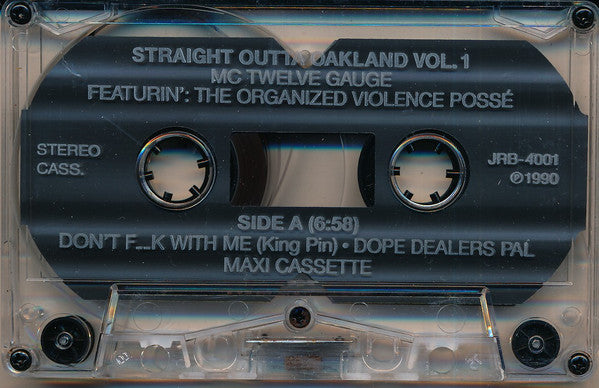 MC Twelve Gauge : Straight Outta Oaktown (Gangsta Style) (Cass)