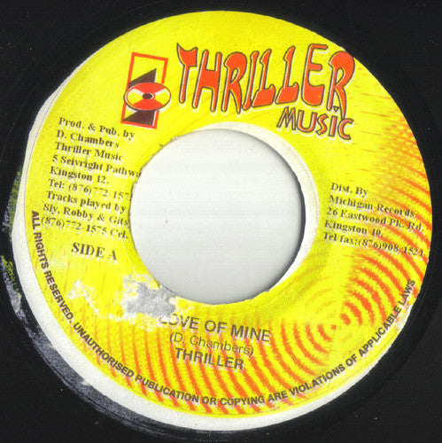 Thriller : Love Of Mine (7")