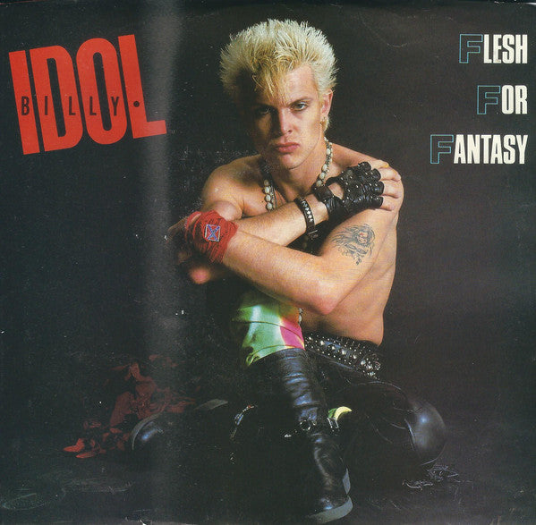 Billy Idol : Flesh For Fantasy (7", Styrene, Pit)