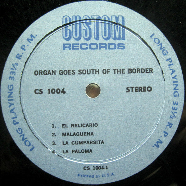 Unknown Artist : Organ Goes South Of The Border (LP)