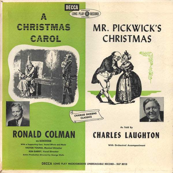 Ronald Colman, Charles Laughton : Charles Dickens Classics: A Christmas Carol And Mr. Pickwick's Christmas (LP, RE)
