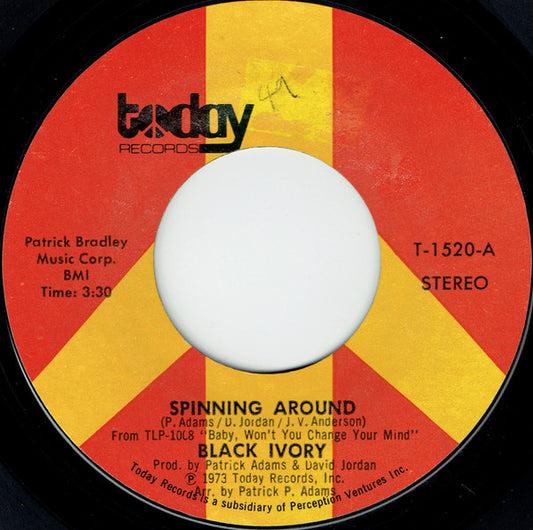 Black Ivory : Spinning Around (7", Single, Styrene)