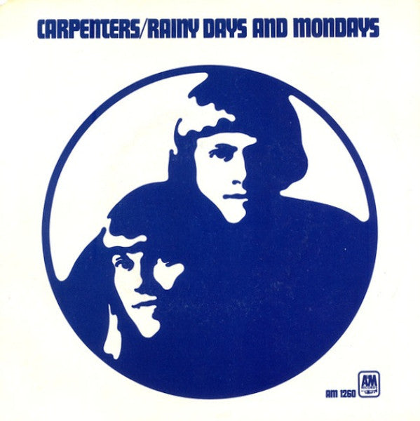Carpenters : Rainy Days And Mondays / Saturday (7", Single, Styrene, Pit)