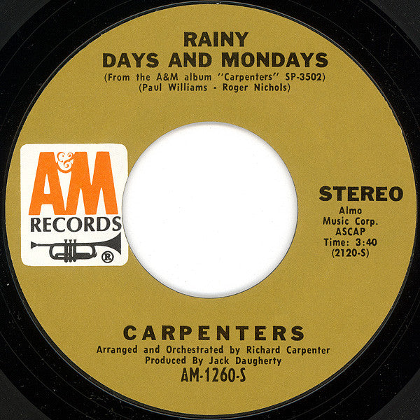 Carpenters : Rainy Days And Mondays / Saturday (7", Single, Styrene, Pit)