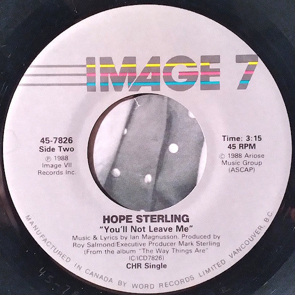 Hope Sterling : Never Let Us Go / You'll Not Leave Me (7", Single, Pic)
