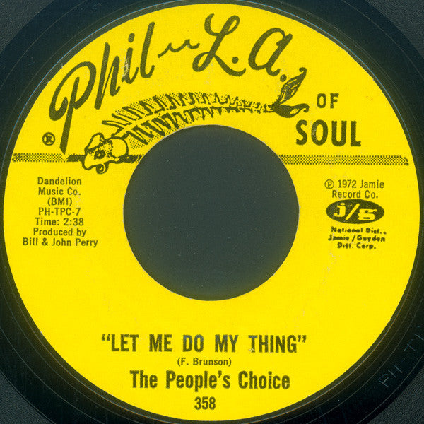 The People's Choice* : Let Me Do My Thing / On A Cloudy Day (7", Single, Styrene)