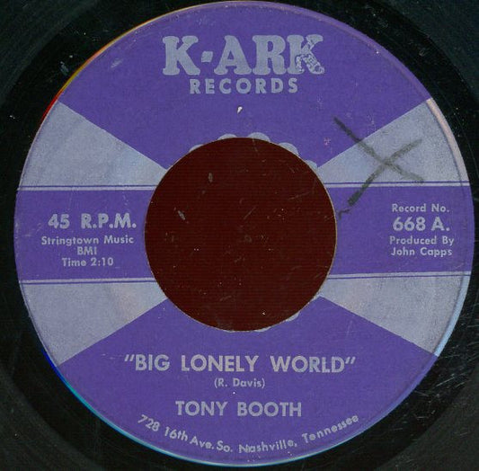 Tony Booth : Big Lonely World (7", Single)