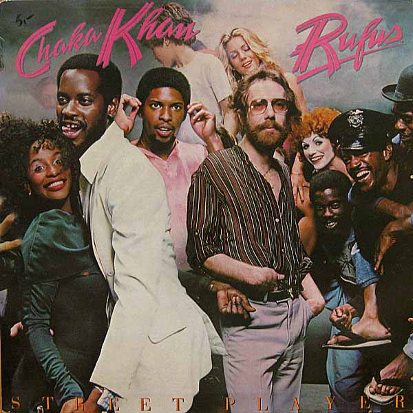 Rufus & Chaka Khan : Street Player (LP, Album, Spe)