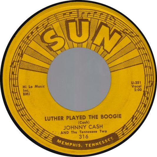 Johnny Cash And The Tennessee Two* : Luther Played The Boogie / Thanks A Lot (7", Single)