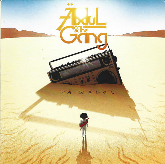 Abdul & The Gang : Ya Walou (7", Single)