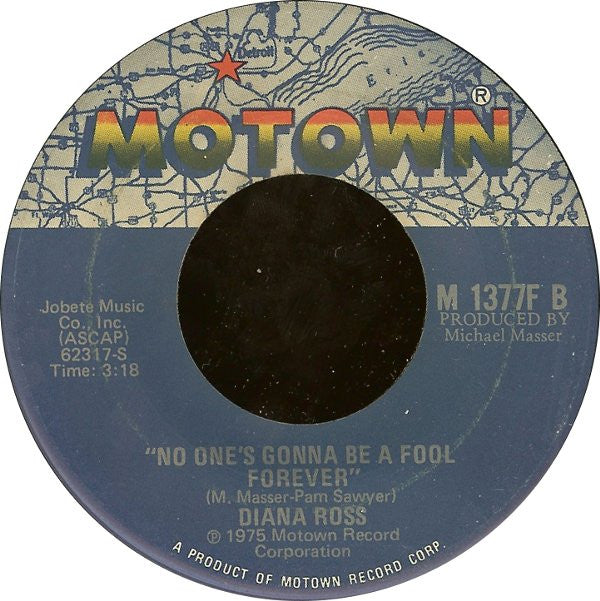 Diana Ross : Theme From Mahogany (Do You Know Where You're Going To) / No One's Gonna Be  A Fool Forever (7", Hol)